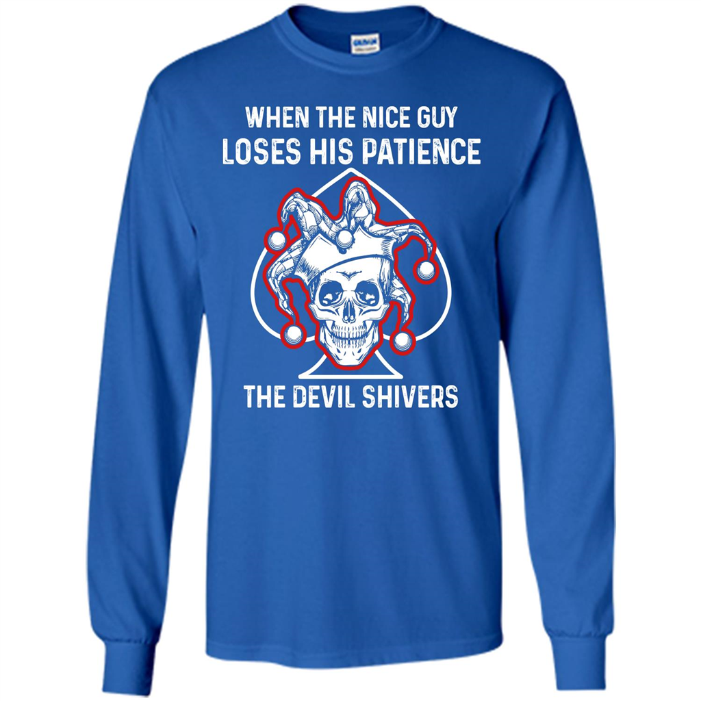 Jocker T-shirt When The Nice Guy Loses His Patience Royal