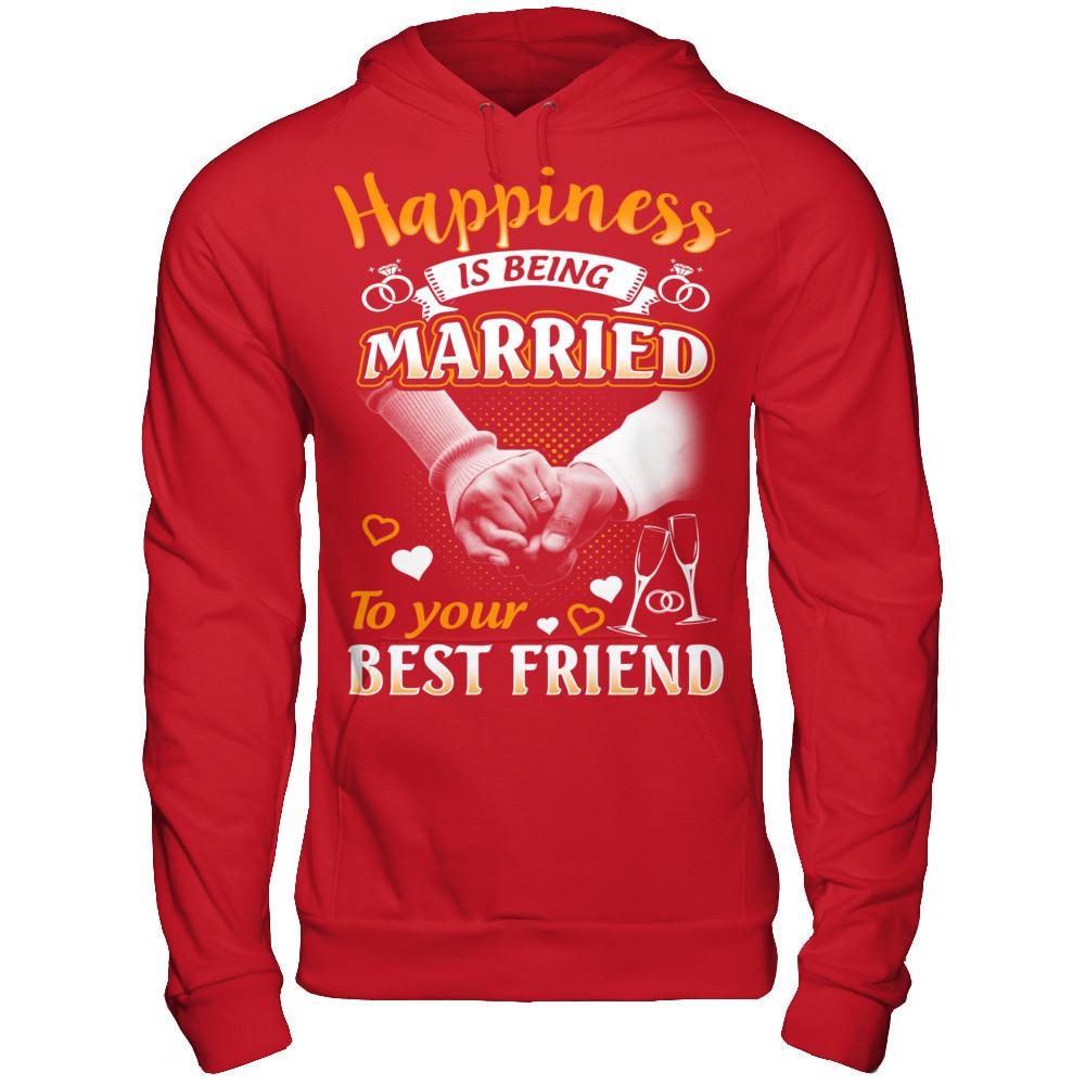 Happiness Is Being Married To Your Best Friend T-shirt Gildan - Pullover Hoodie Red