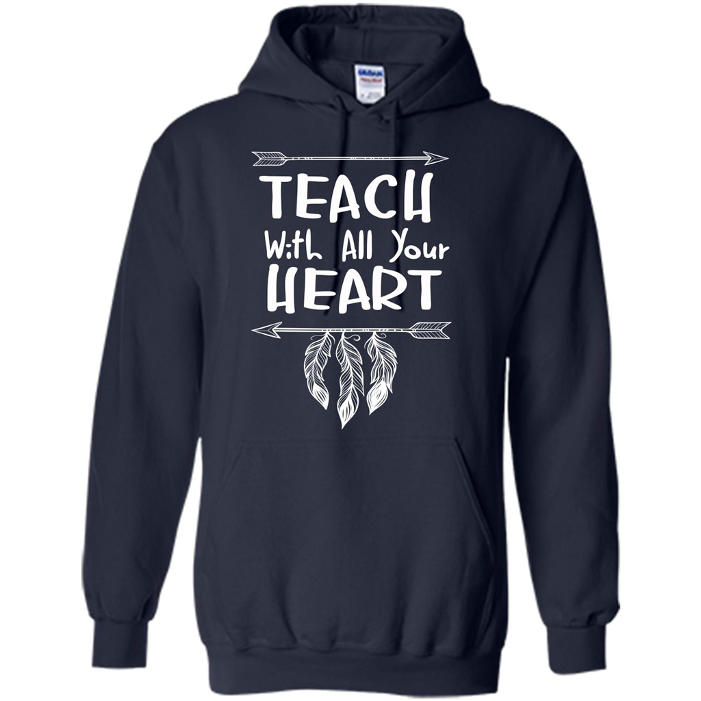 Teacher T-shirt Teach With All Your Heart T-shirt Navy