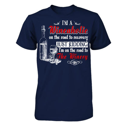 I'm A Wineaholic On The Road To Recovery Just Kidding I'm On The Road To The Winery T-shirt Gildan - Short Sleeve Tee Navy