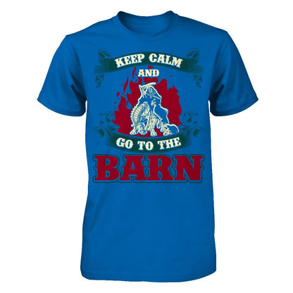 Keep Calm And Go To The Barn T-shirt Gildan - Short Sleeve Tee Royal