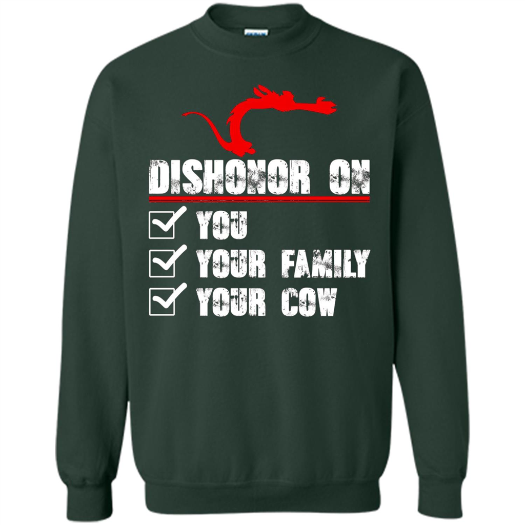 Dishonor On You Your Family Your Cow T-shirt Forest Green