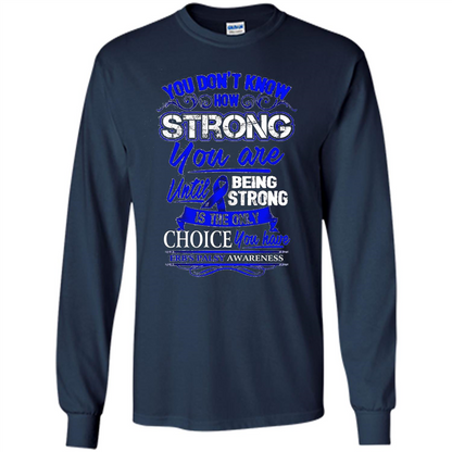 Erb's Palsy Awareness T-shirt - Being Strong Is The Only Choice