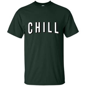 Chill T-shirt