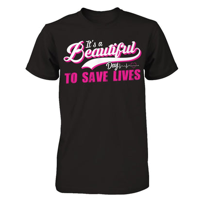 It's A Beautiful Day To Save Lives Gildan - Short Sleeve Tee Black