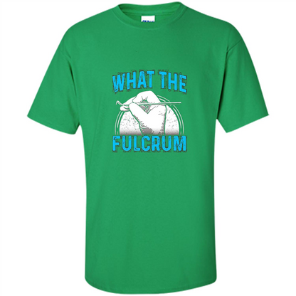 Surgeon T-shirt What The Fulcrum Irish Green