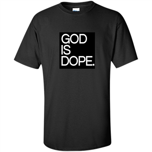 Christian T-shirt God Is Dope T-shirt Black