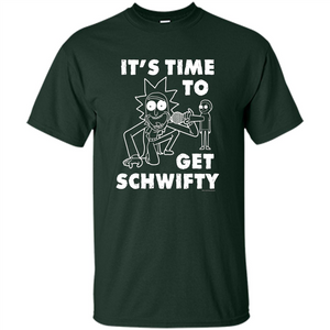 TV Series T-shirt It's Time To Get Schwifty T-shirt