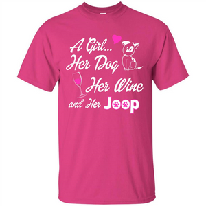 Dog T-shirt A Girl Her Dog Her Wine And Her Joop T-shirt