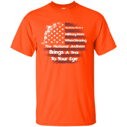 Military Mom. You Know You're A Military Mom When T-shirt Orange
