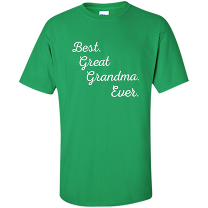 Best Great Grandma Ever T-shirt