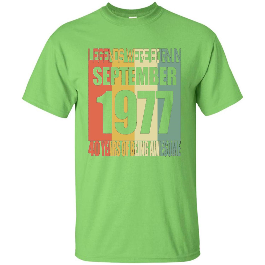 Legends Were Born In September 1977 T-shirt 40th Birthday Gifts T-shirt Lime