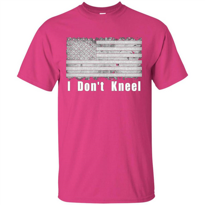 American T-shirt I Don't Kneel Patriotic American Flag Heliconia