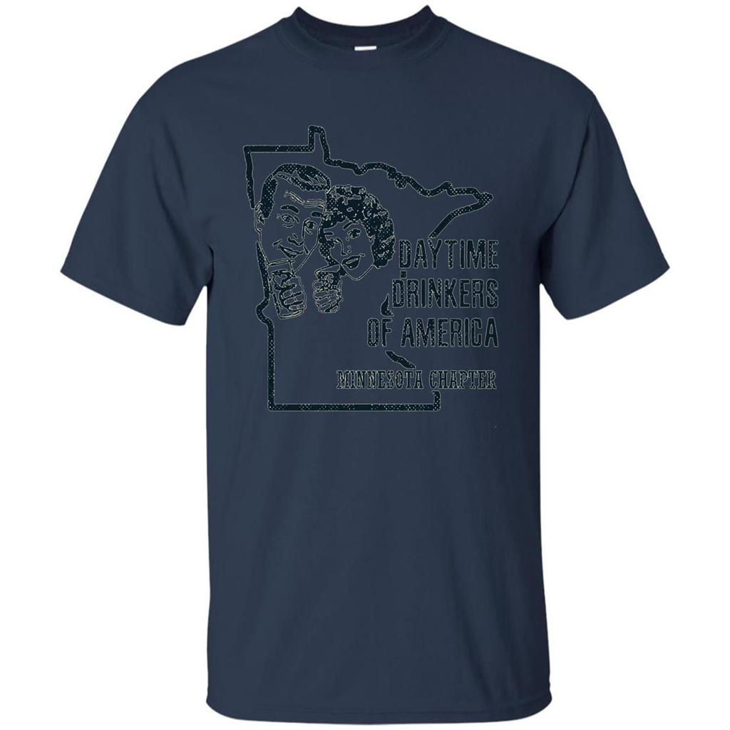 Minnesota Daytime Drinkers Shirt Beer Wine Alcohol Joke T-shirt Navy