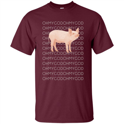 Oh My God Pig T-shirt Cute Pig T-shirt Maroon