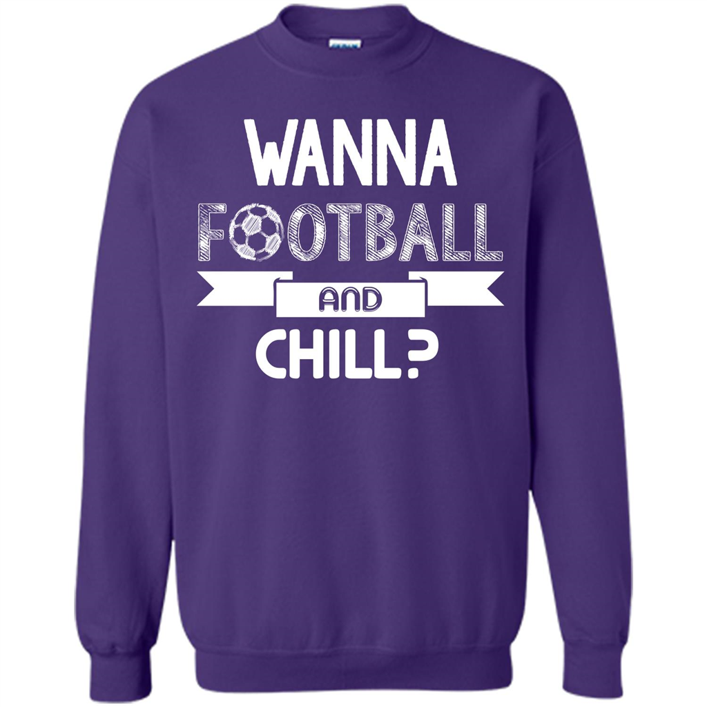 Football Lover T-shirt Wanna Football And Chill Orange