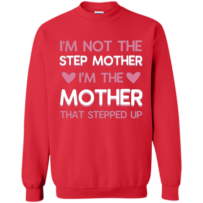 I'm Not The Step Mother T-Shirt Red