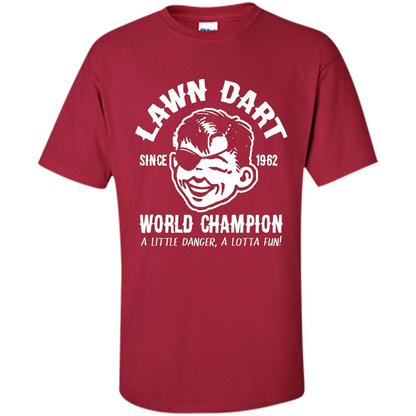 Lawn Dart Since 1962 World Champion Backyard Game T-shirt Cardinal