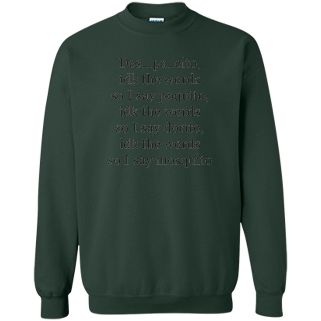 Despacito Funny Lyrics Spanish T-Shirt For Music Lover Forest Green
