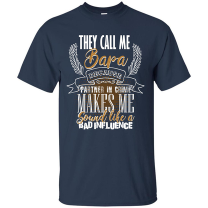 Bapa T-shirt They Call Me Bapa Because Partner In Crime T-shirt Navy