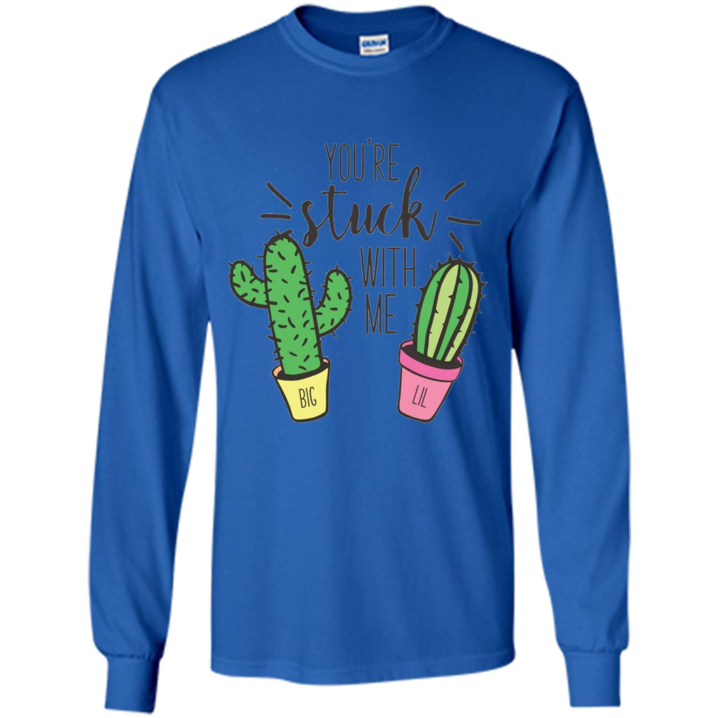 You're Stuck With Me Cactus Big Little T-shirt Royal