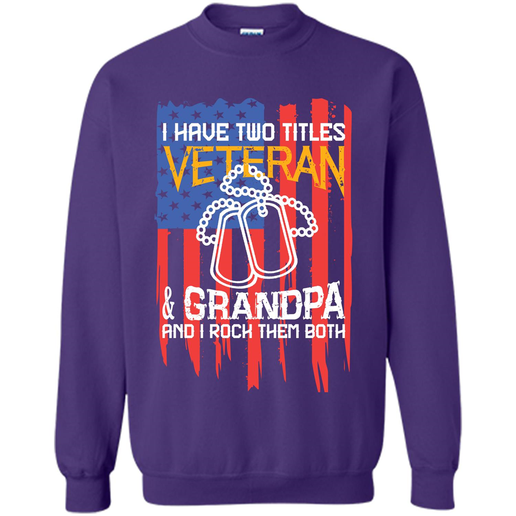 Military T-shirt I Have Two Titles Veteran and Grandpa T-shirt Purple