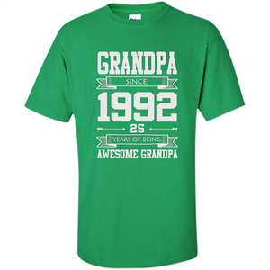 Grandpa Since 1992 - 25 Years Of Being Awesome Grandpa T-Shirt