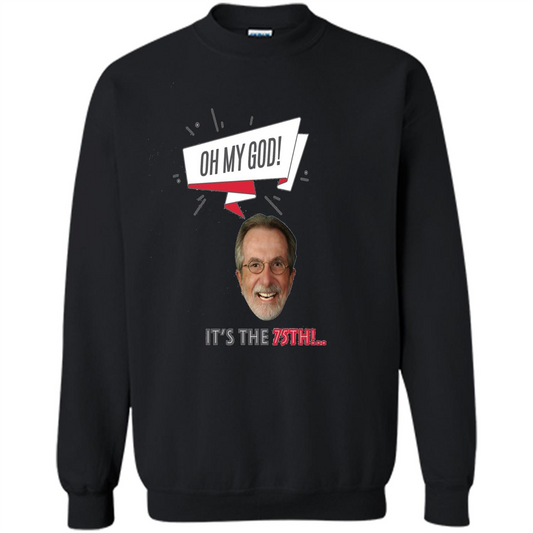 Awesome T-shirt Oh My God It's The 75th Black