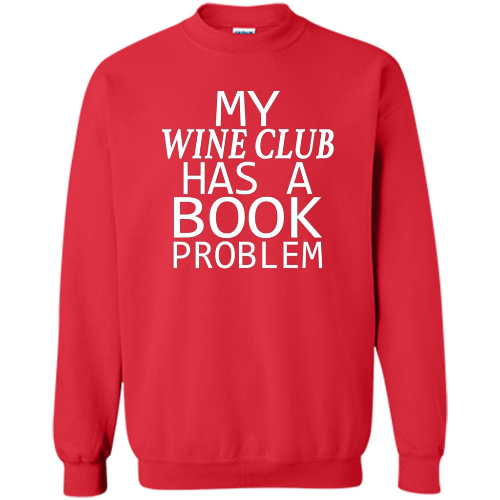 My Wine Club Has A Book Problem T-shirt Red