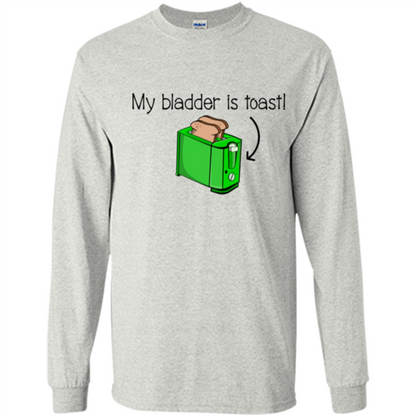 Funny Bladder Problems T-shirt Toast Ash