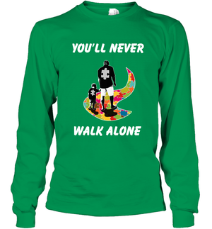 You Never Walk Alone Austim Awareness Dad And Son ShirtUnisex Long Sleeve Classic Tee