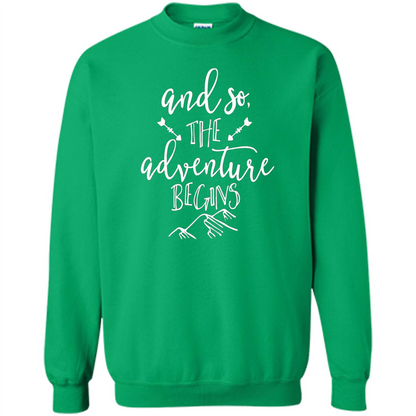 And So the Adventure Begins T-shirt Irish Green