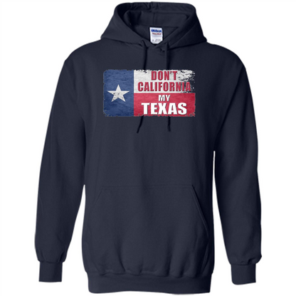 Don't California My Texas Flag T-shirt Navy
