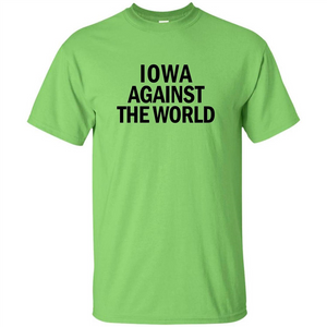 Iowa Against the World T-shirt