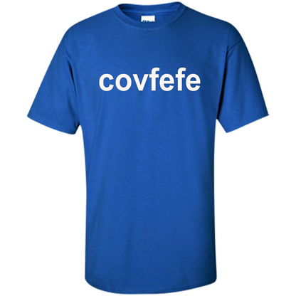 Trump Covfefe T Shirt Royal