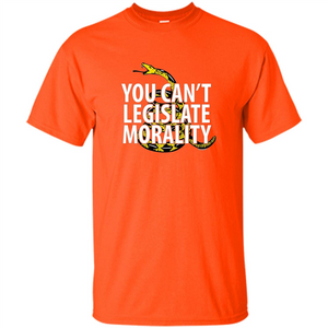 Gadsden Libertarian T-shirt You Can't Legislate Morality