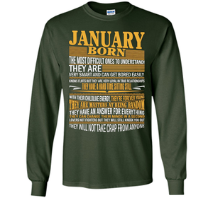 January Born The Most Difficult Ones To Understand T-shirt