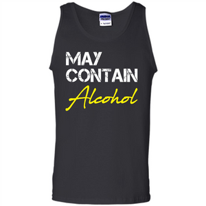 Wine T-shirt May Contain Alcohol