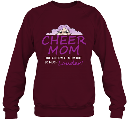 Cheer Mom Like A Normal Mom But So Much Louder Shirt Sweatshirt Sweatshirt Maroon