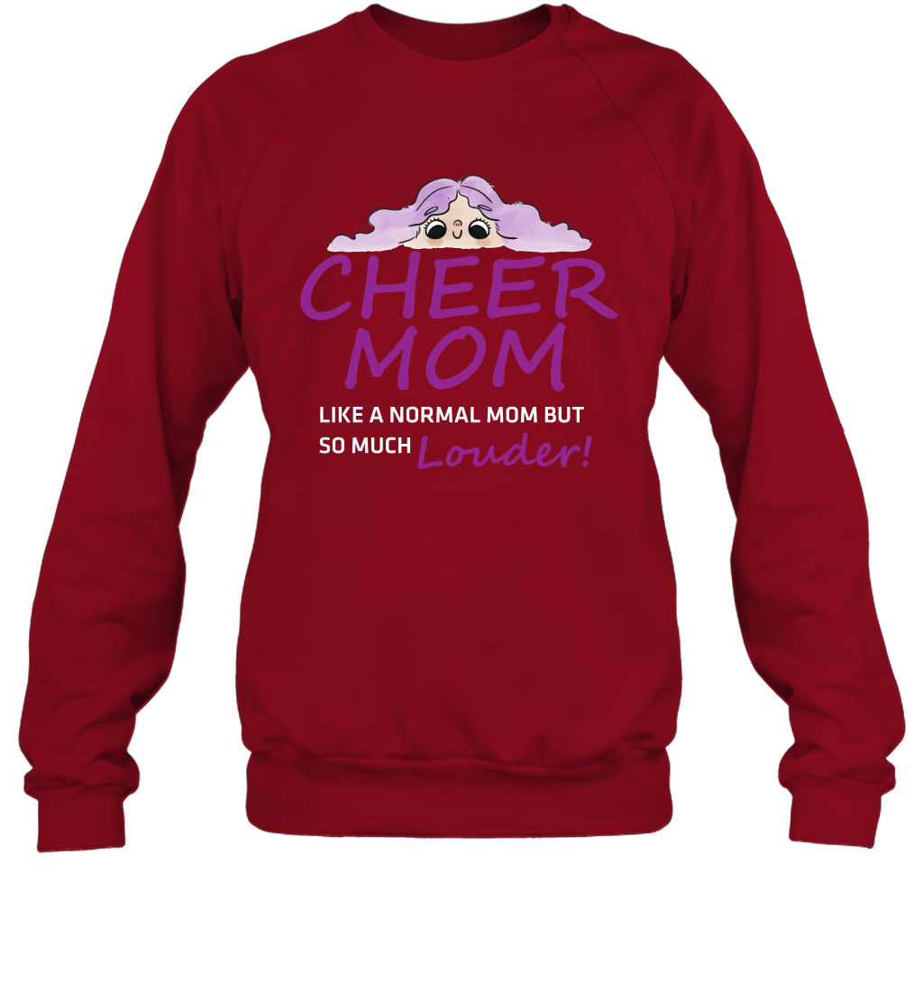 Cheer Mom Like A Normal Mom But So Much Louder Shirt Sweatshirt Sweatshirt Cardinal Red
