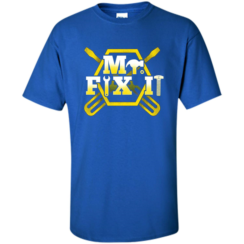 Fathers Day T-Shirt Mr.Fix It Royal