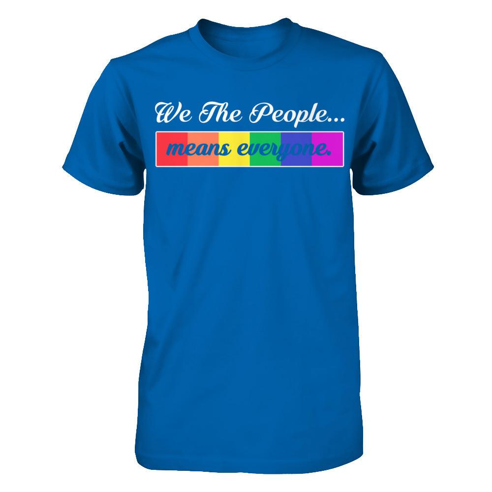 We The People Means Everyone T-shirt Gildan - Short Sleeve Tee Royal