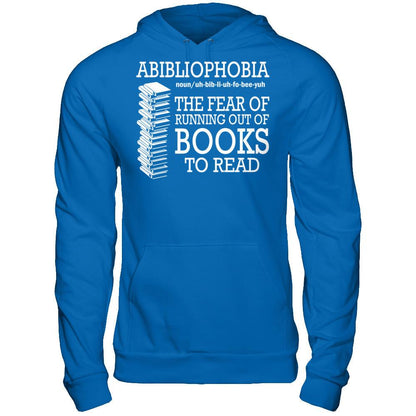 Abibliophobia The Fear Of Running Out Of Books To Read T-shirt Gildan - Pullover Hoodie Royal