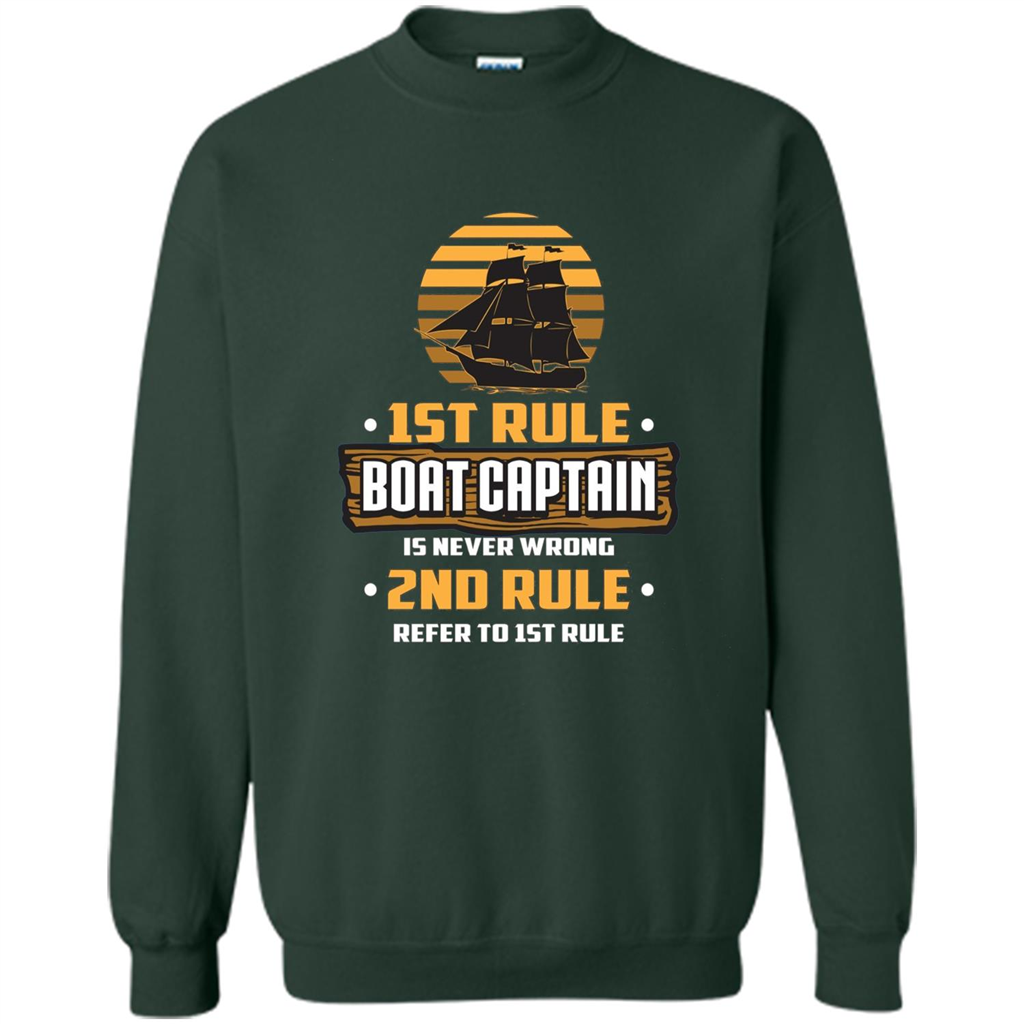 Funny Boat Captain Rules T-shirt Boat Captain Is Never Wrong Forest Green