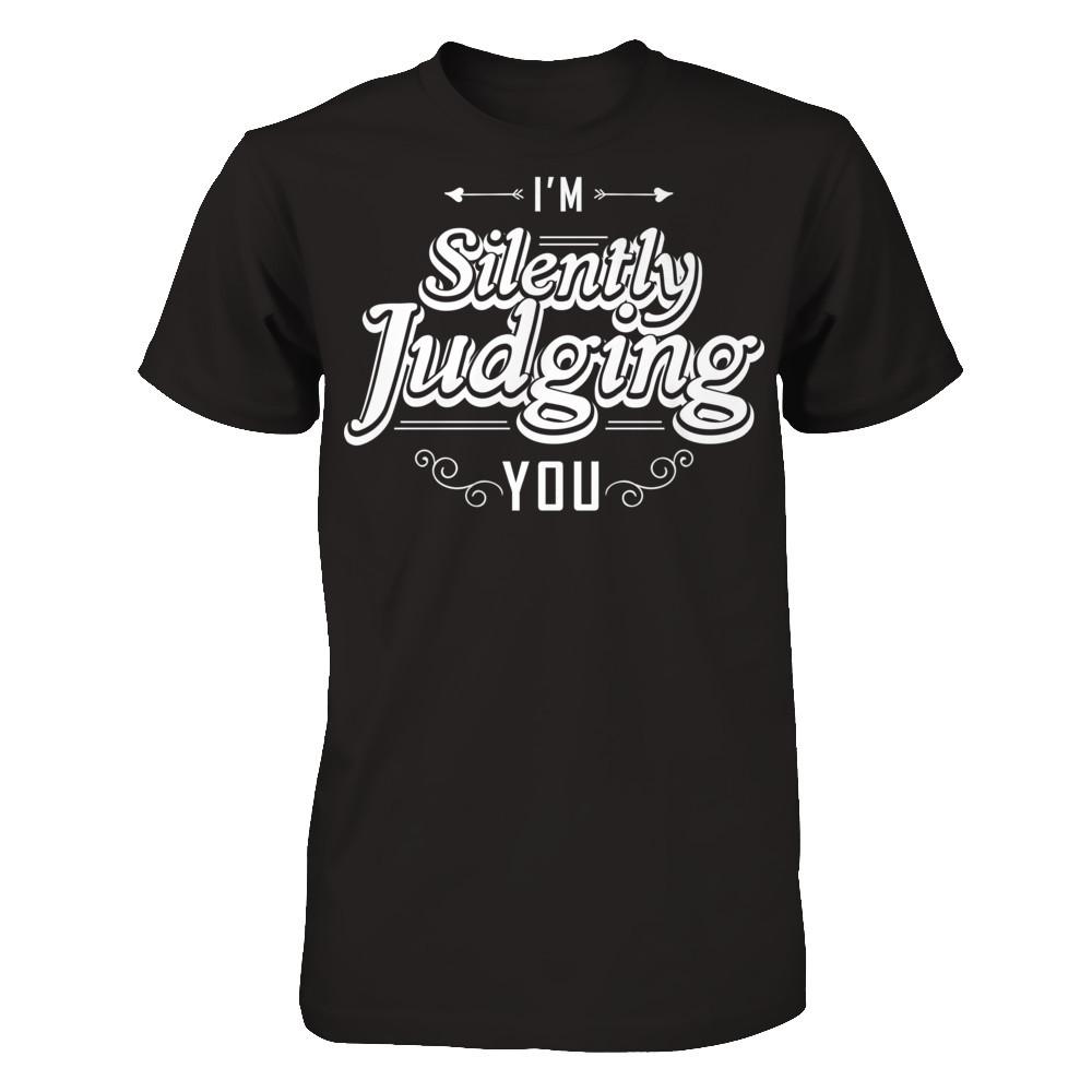 I'm Silently Judging You T-shirt Next Level - Unisex Fitted Tee Black