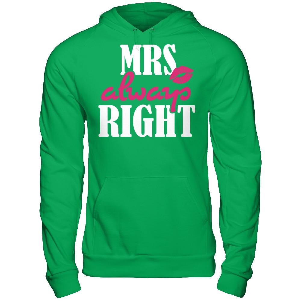 Mrs Always Right T-shirt Gildan - Pullover Hoodie Irish Green