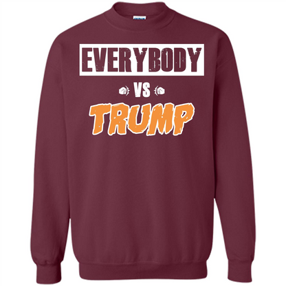 Funny President T-shirt Everybody Vs Trump Maroon