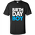 Birth Day Boy T-shirt