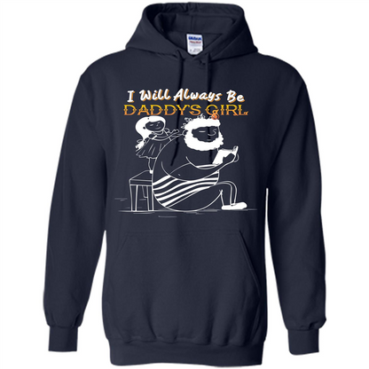 Daughter and Father T-shirt I Will Always Be Daddy‰۪s Girl T-shirt Navy