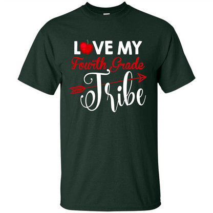 Love My Fourth Grade Tribe T-shirt School Day T-shirt Forest Green